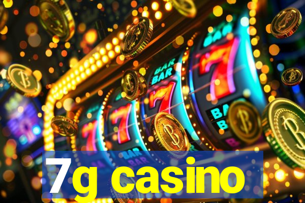 7g casino