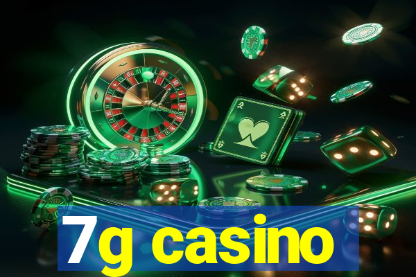 7g casino