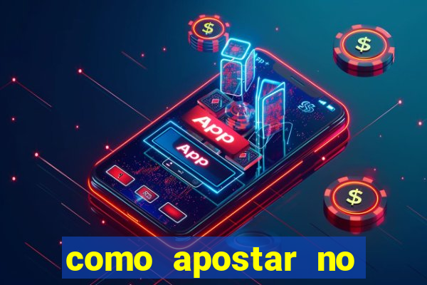 como apostar no bet365 iniciante