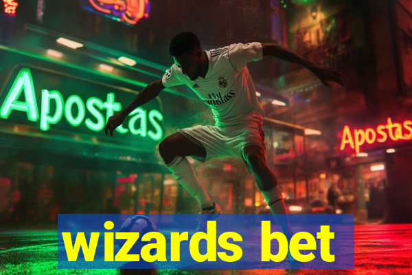 wizards bet