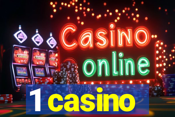 1 casino