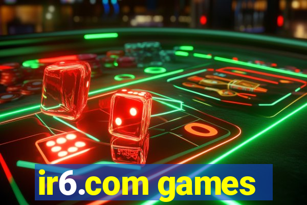 ir6.com games