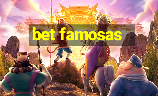 bet famosas