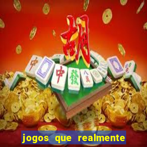 jogos que realmente est?o pagando