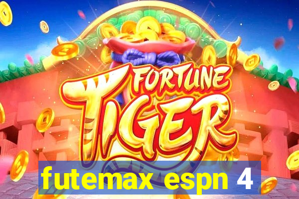 futemax espn 4