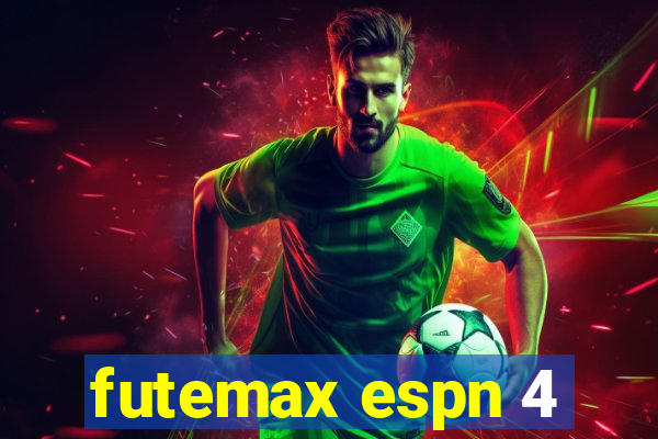 futemax espn 4