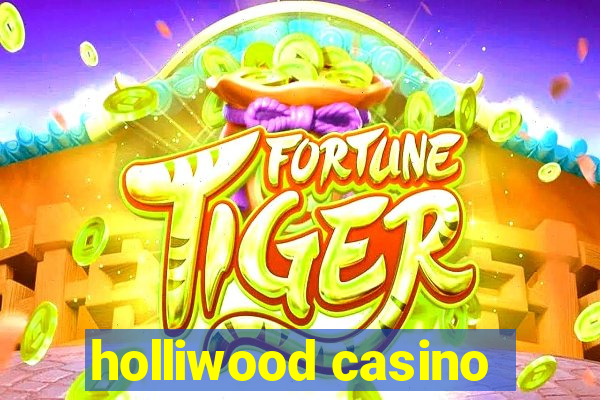 holliwood casino