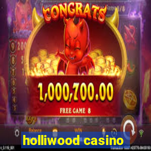 holliwood casino