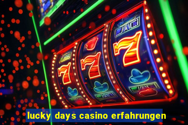 lucky days casino erfahrungen