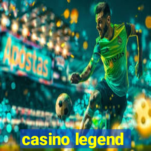 casino legend