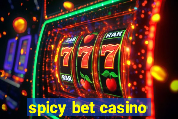 spicy bet casino