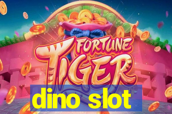 dino slot