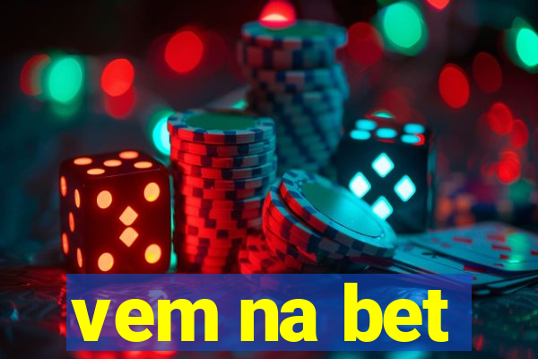 vem na bet