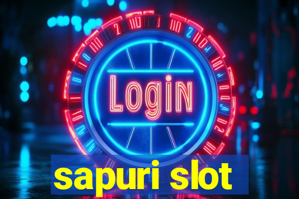 sapuri slot