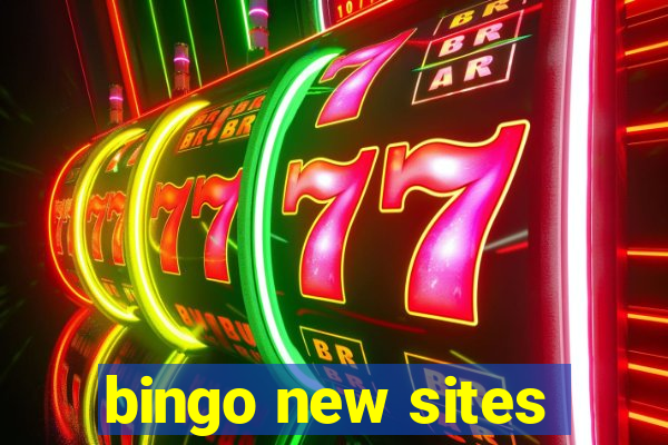 bingo new sites