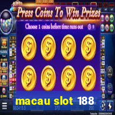 macau slot 188