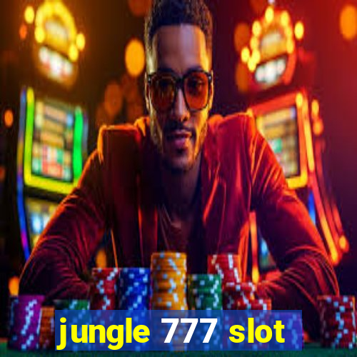 jungle 777 slot