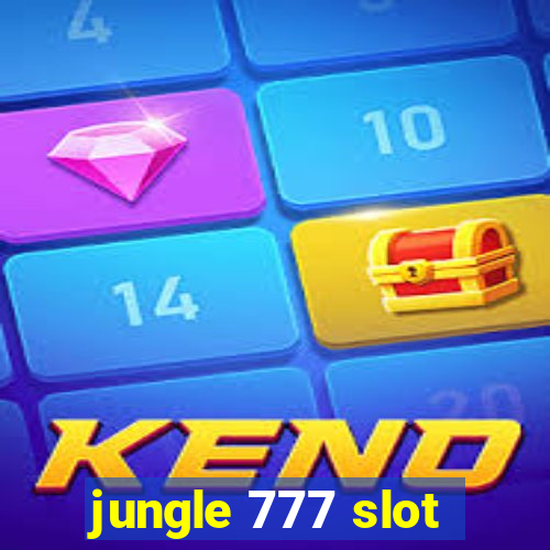 jungle 777 slot