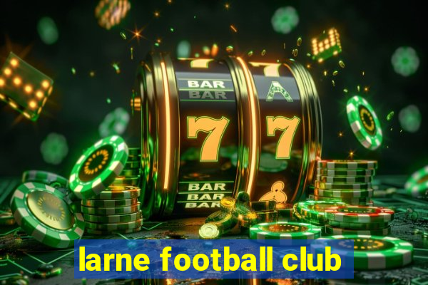 larne football club