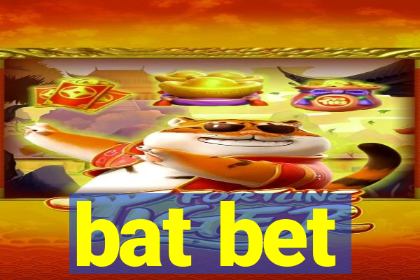 bat bet