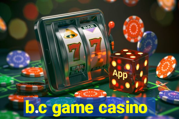 b.c game casino