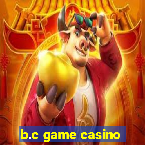 b.c game casino