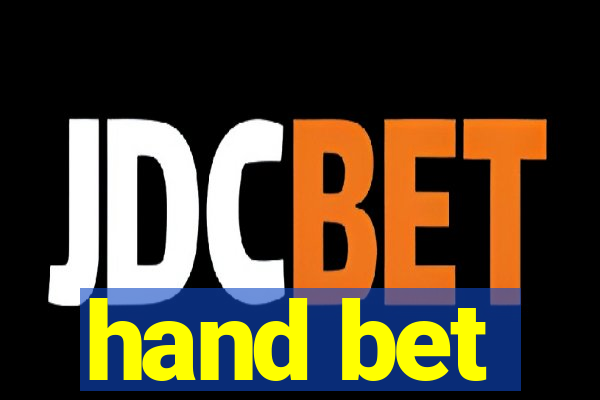 hand bet