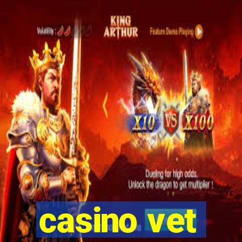 casino vet