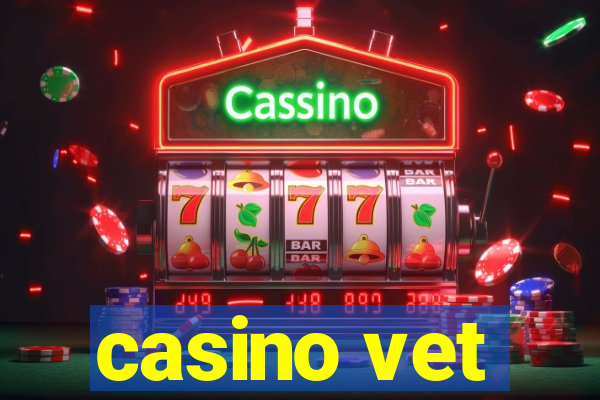 casino vet