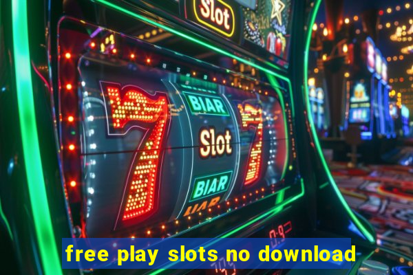 free play slots no download