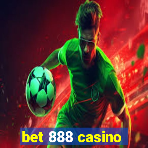 bet 888 casino