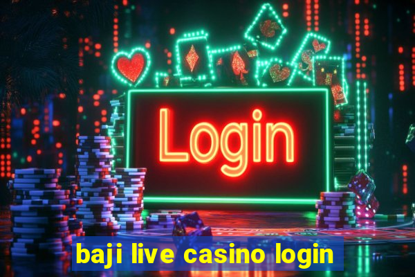 baji live casino login