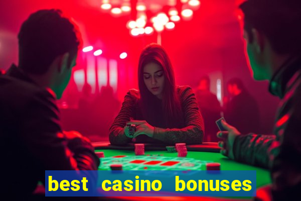 best casino bonuses king casino bonus