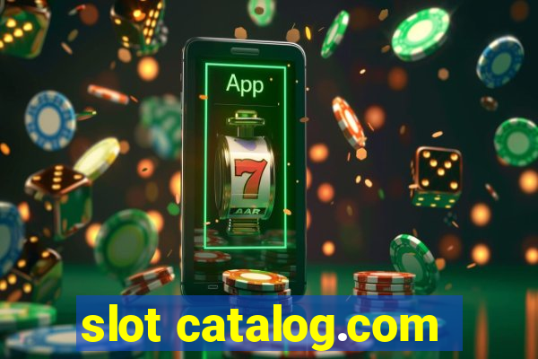 slot catalog.com