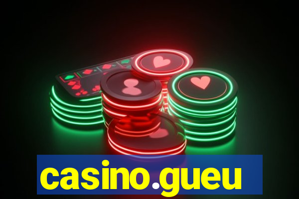 casino.gueu