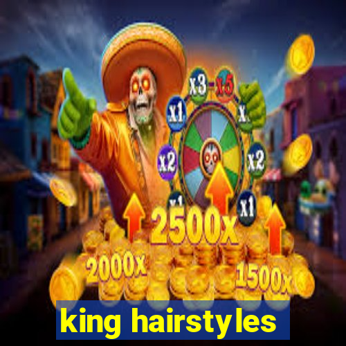 king hairstyles