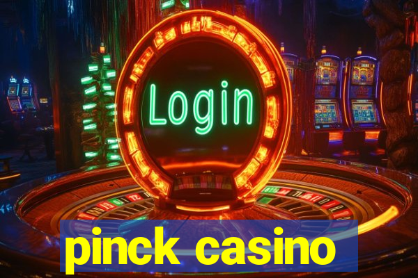 pinck casino