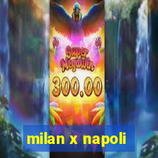 milan x napoli