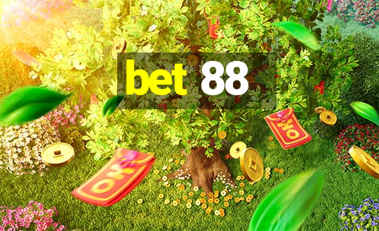 bet 88