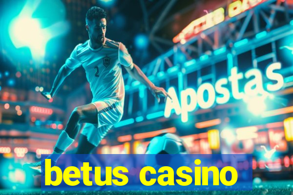 betus casino