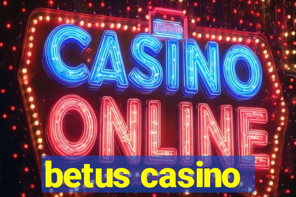 betus casino