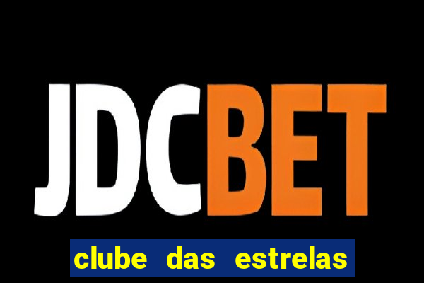 clube das estrelas bet login