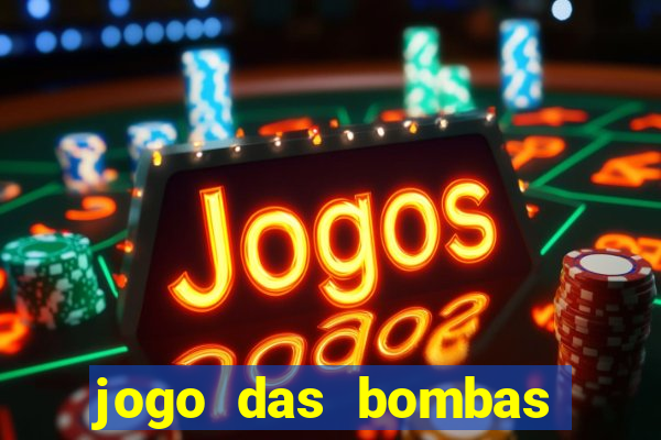 jogo das bombas que ganha dinheiro