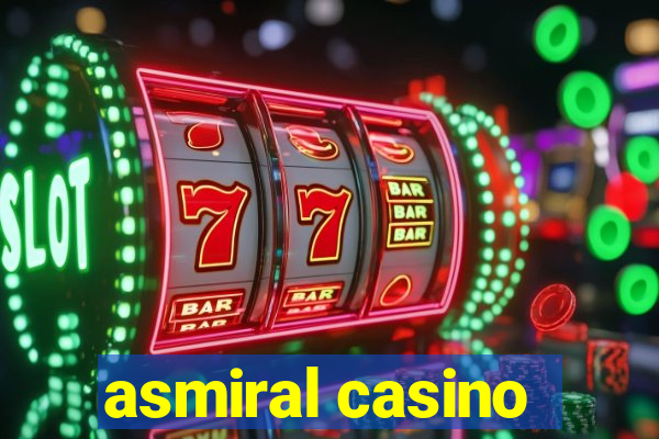 asmiral casino