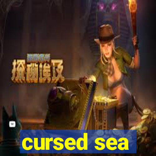 cursed sea