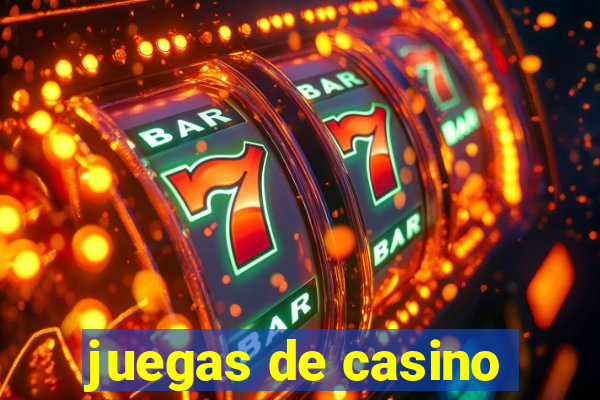 juegas de casino