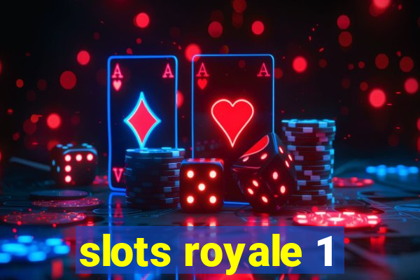 slots royale 1