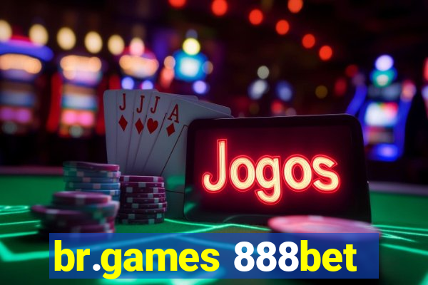 br.games 888bet