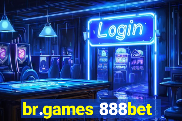 br.games 888bet