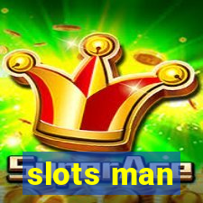 slots man